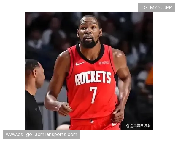 火箭持续连胜,杜兰特低迷球队依然高效——NBA赛场的奇迹与挑战 火箭持续连胜,杜兰特低迷球队依然高效——NBA赛场的奇迹与挑战